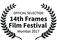 OFFICIAL SELECTION - 14th Frames Film Festival - Mumbai 2017